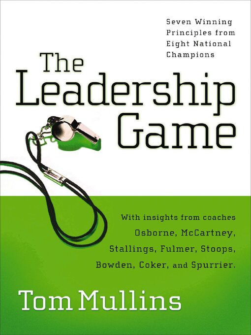 Title details for The Leadership Game by Tom Dale Mullins - Available